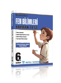 6. Sınıf Fen Bilimleri Kazanım Ölçer Yaprak Testi
